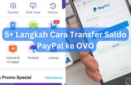 5+ Langkah Cara Transfer Saldo PayPal ke OVO