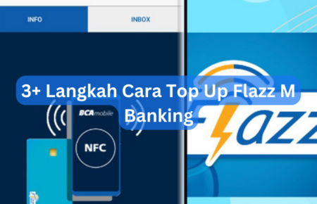 3+ Langkah Cara Top Up Flazz M Banking