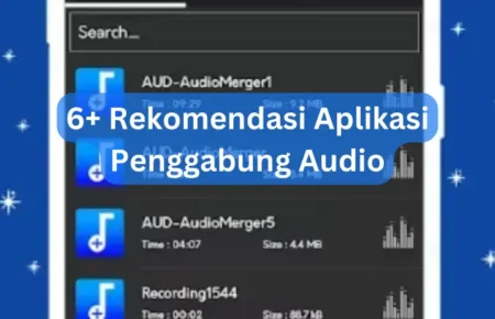 6+ Rekomendasi Aplikasi Penggabung Audio
