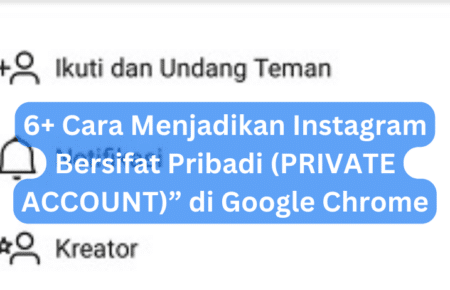 6+ Cara Menjadikan Instagram Bersifat Pribadi (PRIVATE ACCOUNT)” di Google Chrome