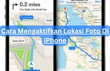 Cara Mengaktifkan Lokasi Foto Di iPhone