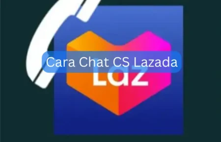 Cara Chat CS Lazada