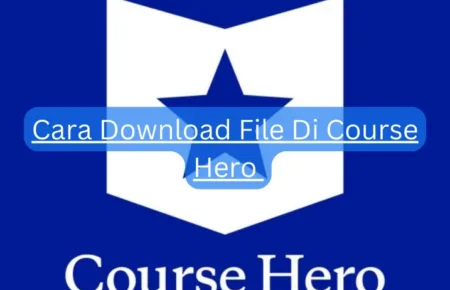 Cara Download File Di Course Hero