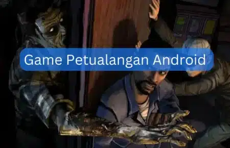Game Petualangan Android