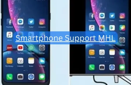 Smartphone Support MHL